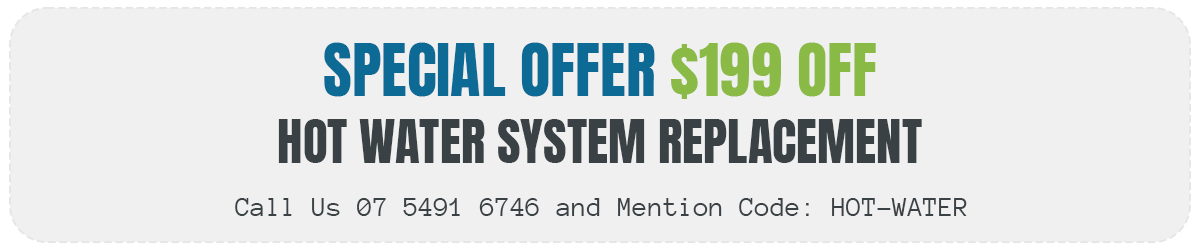 Hot Water System Replacement Special - $199 OFF